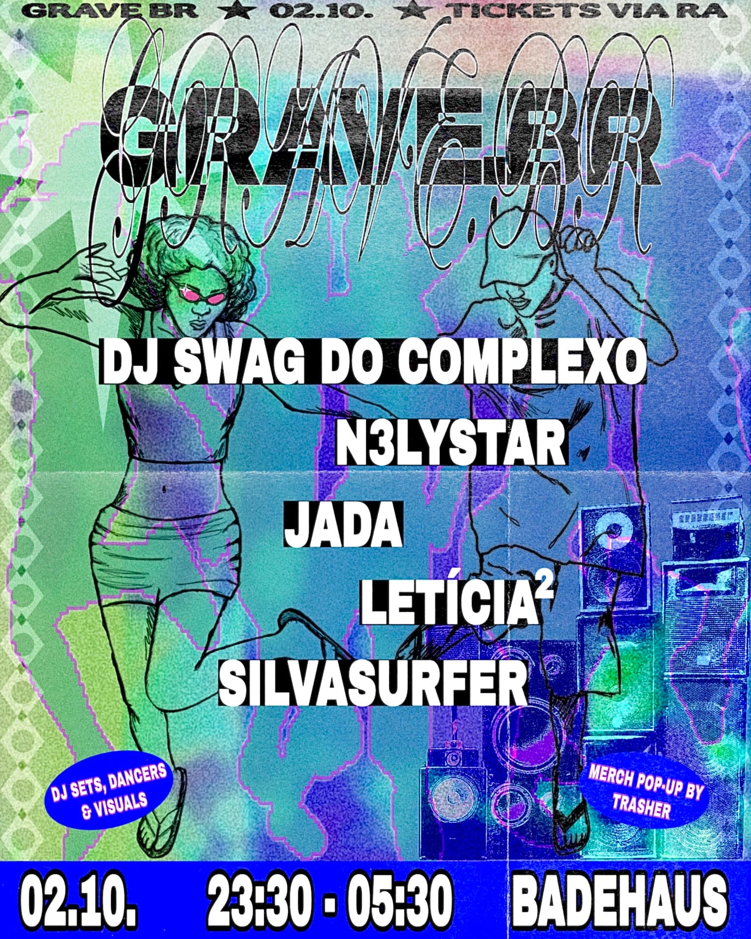 GRAVE BR baile funk vol. IV: DJ SWAG DO COMPLEXO, JADA, N3LYSTAR, SILVASURFER, Letícia²