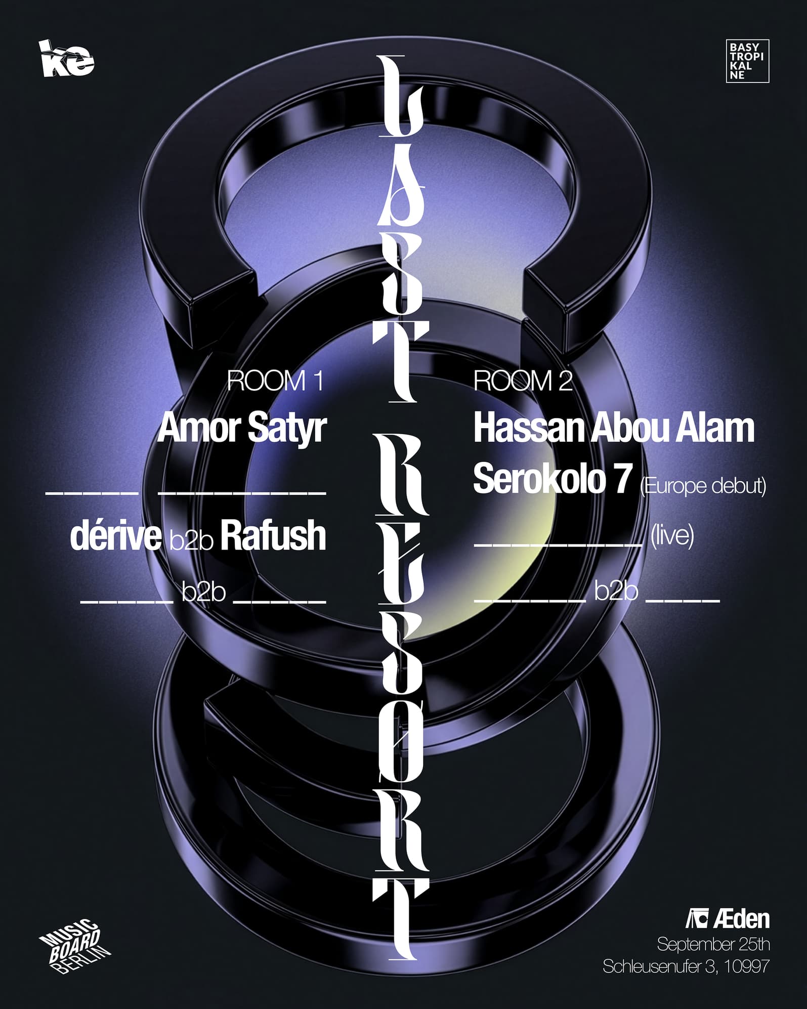 Last Resort with Hassan Abou Alam, Amor Satyr, Serokolo 7, Rafush b2b dérive