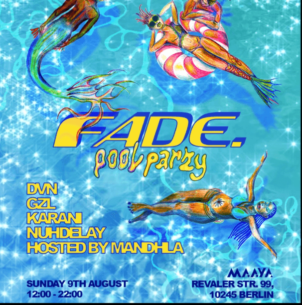 MAAYA X FADE. - POOL PARTY