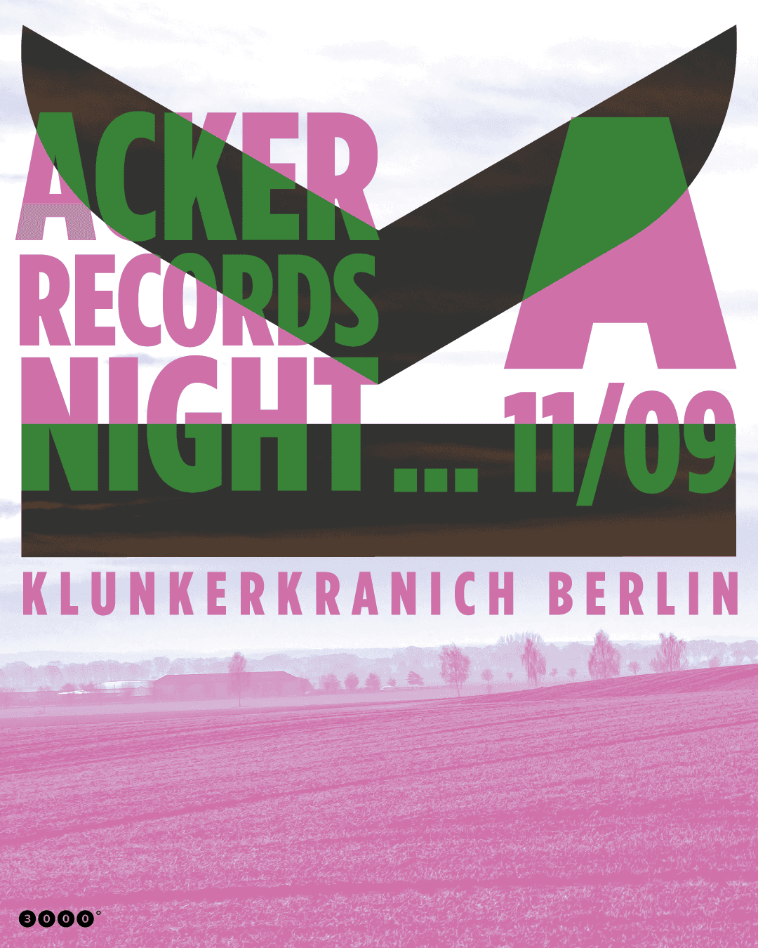 3000 GRAD presents: ACKER RECORDS SHOWCASE w. Pornbugs, Dompe, LEENI, LIZZN, Mitsuko, Nibø