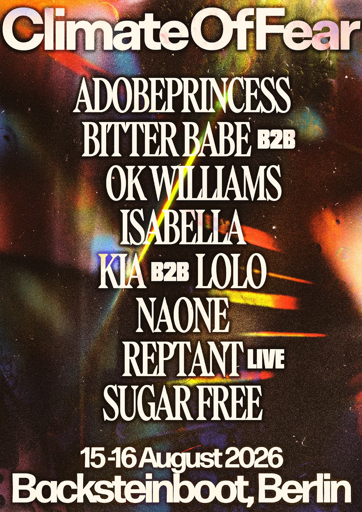 Climate 24 hours: Bitter Babe b2b OK Williams, Reptant live, Sugar Free