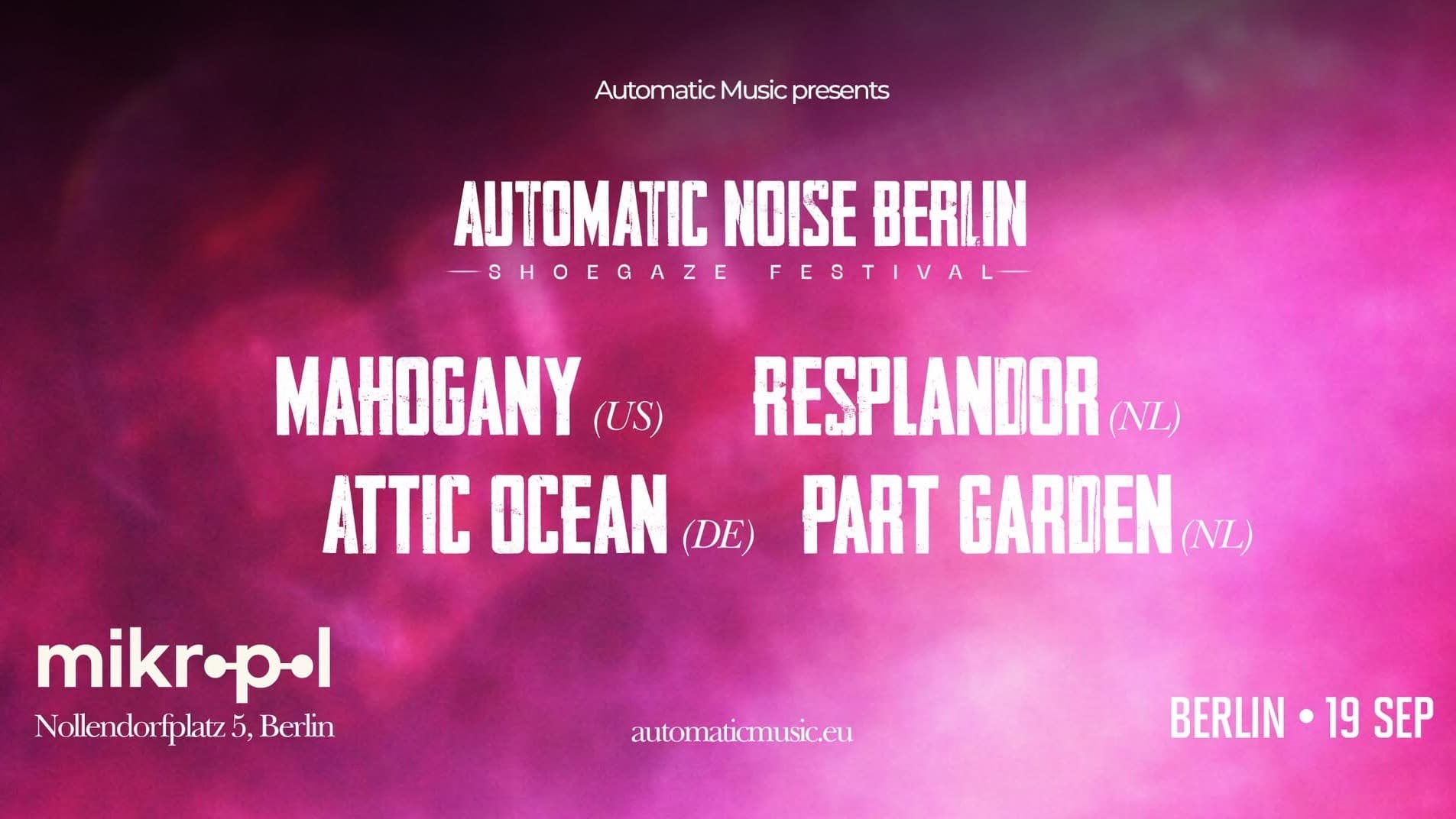 Automatic Noise Berlin | Shoegaze Festival