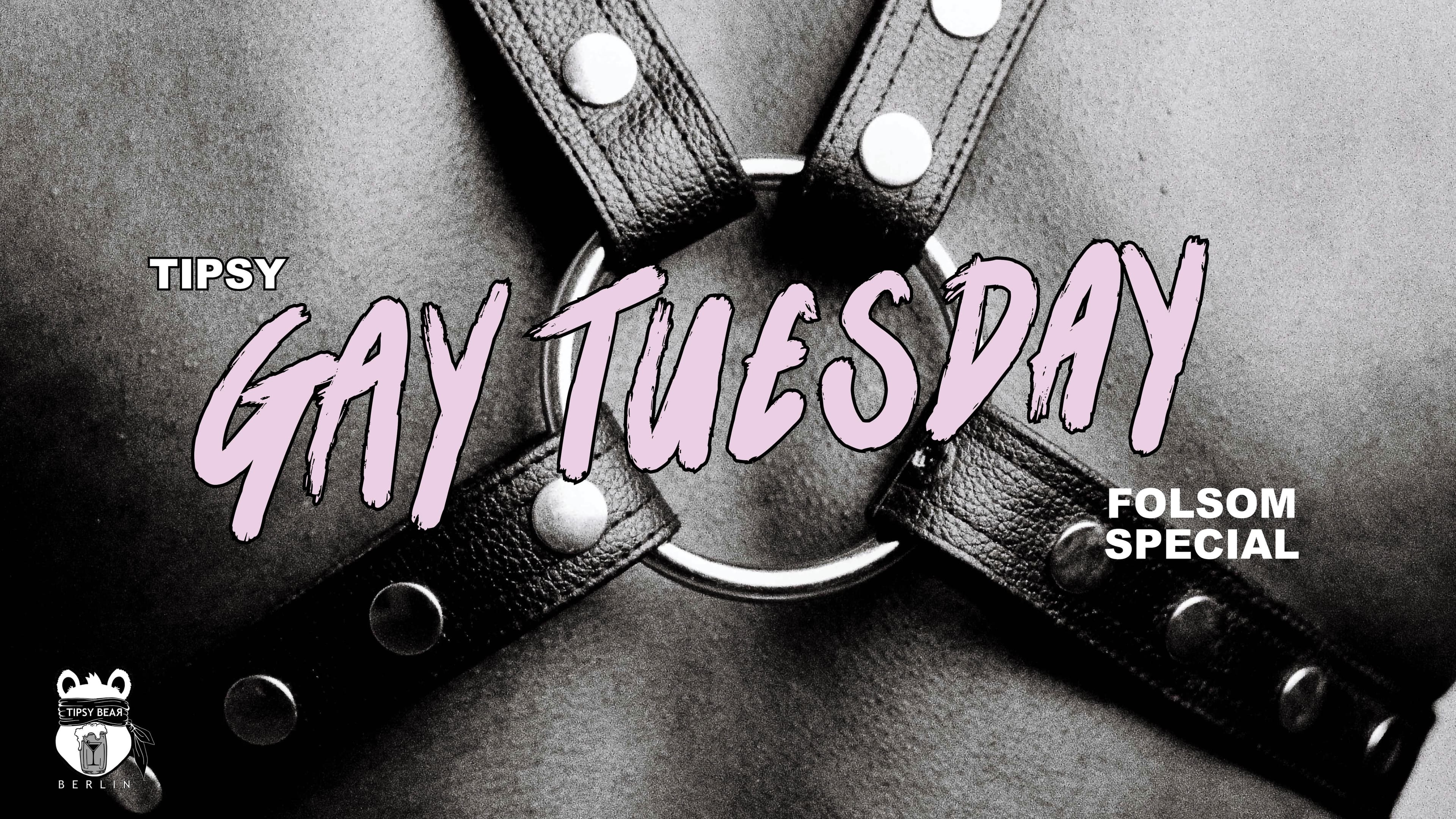 Tipsy Gay Tuesdays: FOLSOM SPECIAL