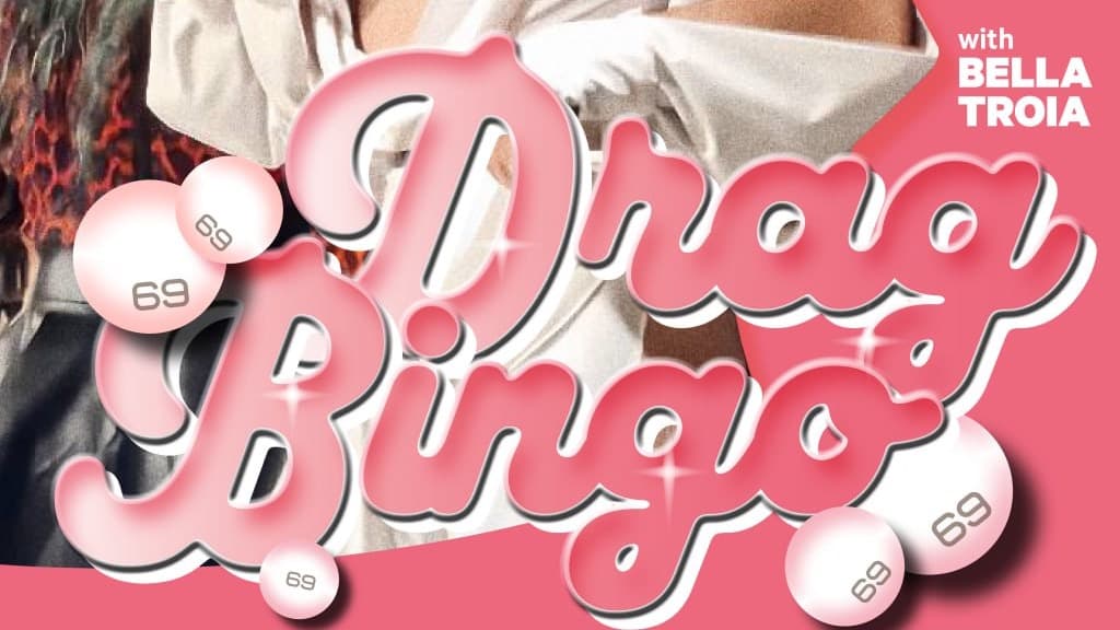 DRAG BINGO WITH BELLA