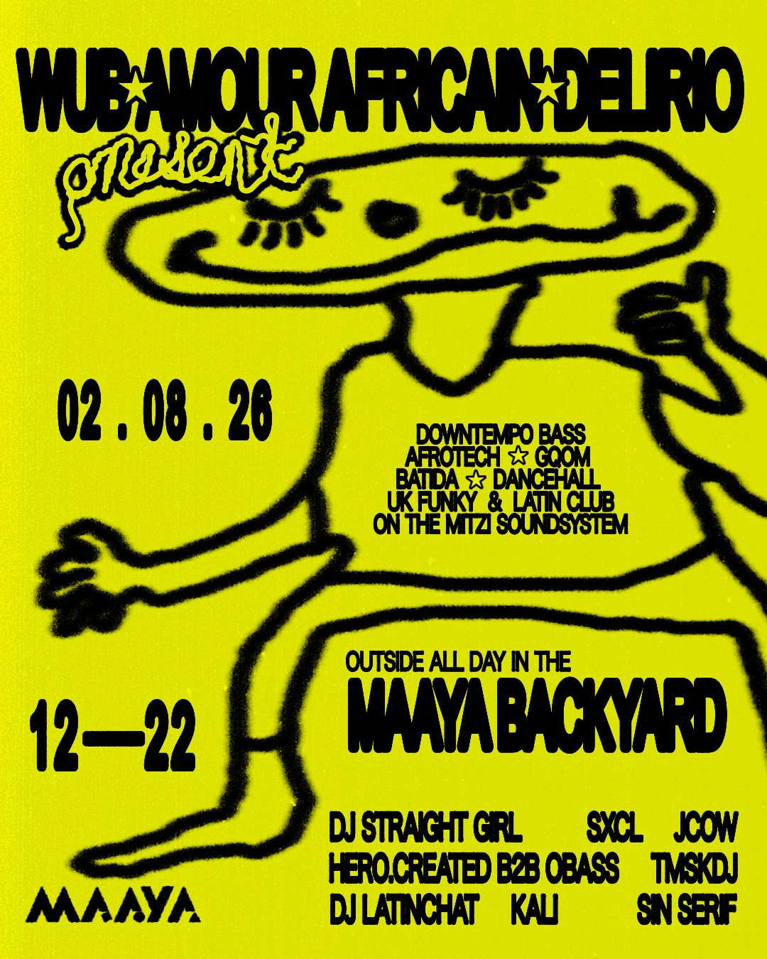 WUB, Amour Africain & Delírio present: