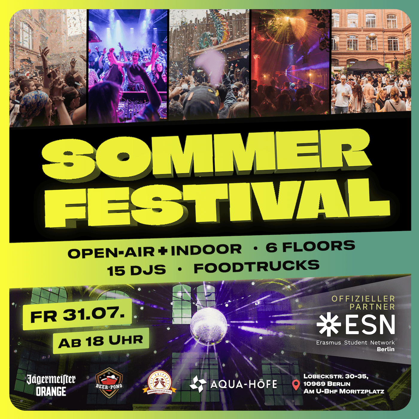 Sommerfestival - 4k Guests - Open-Air & Indoor - 6 Floors+ - Foodtrucks - 15 DJs - 20 Live Acts
