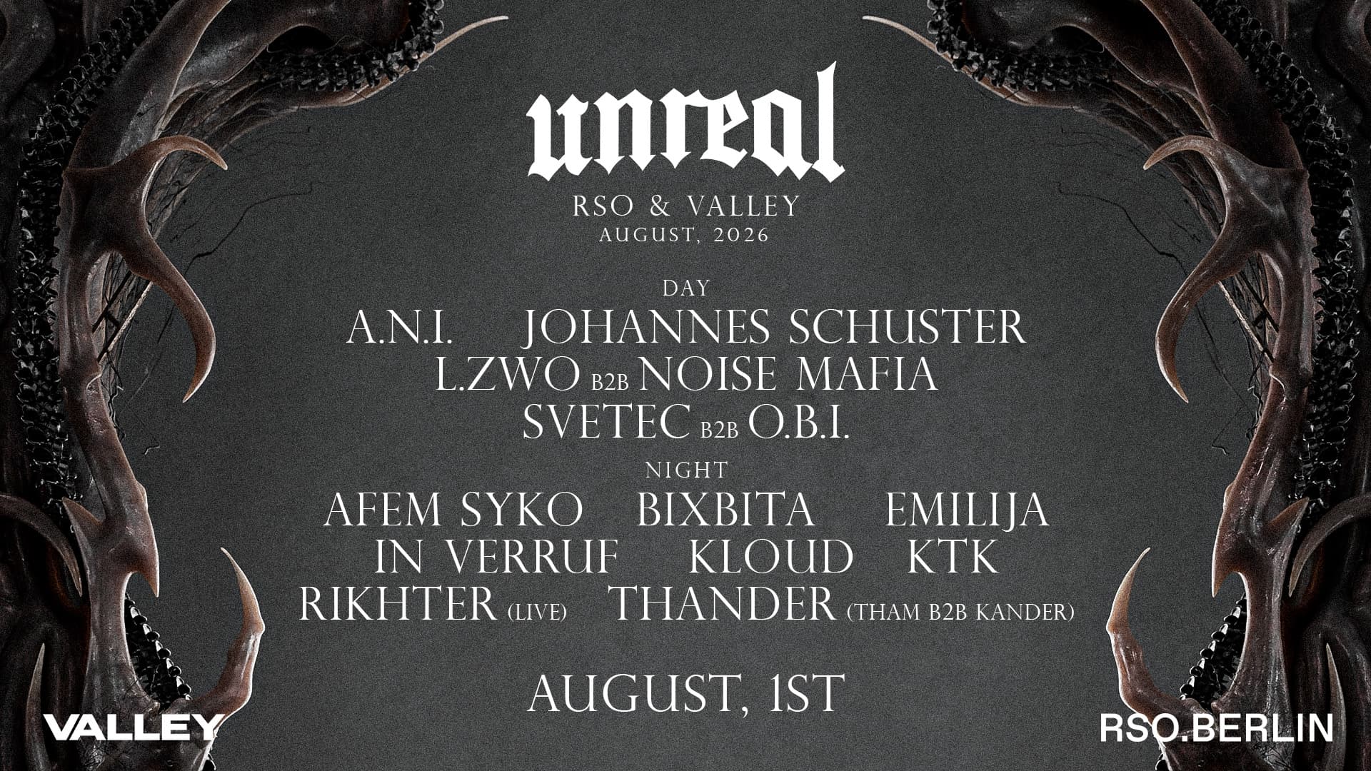 Unreal Day & Night at Valley & RSO BERLIN with A.N.I. , Svetec, RIKHTER, uvm