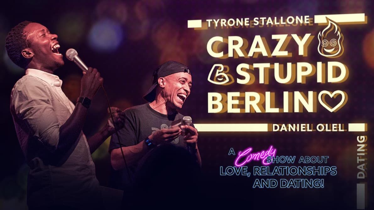CRAZY STUPID BERLIN - COMEDY SHOW