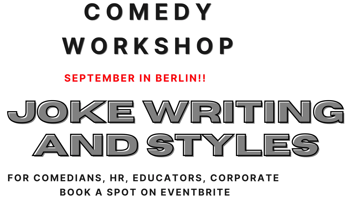 COMEDY WORKSHOP: Focus on Joke Writing and Delivery!