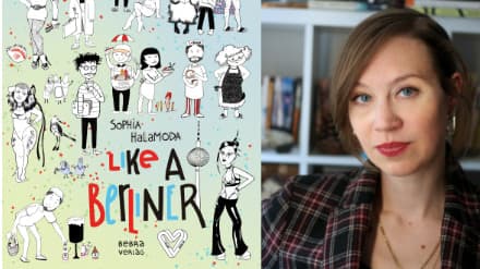 Sophia Halamoda: „Like a Berliner“ - English reading and discussion