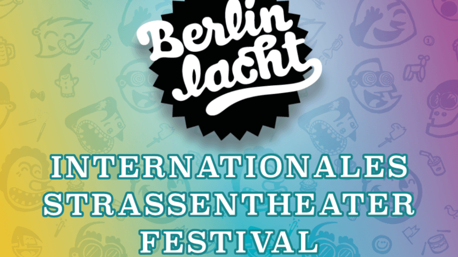Berlin lacht! – Internationales Straßentheater-Festival