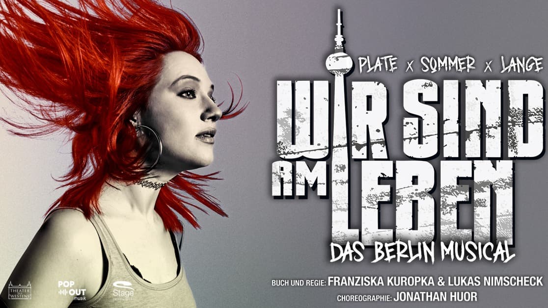 WIR SIND AM LEBEN - Das Berlin Musical