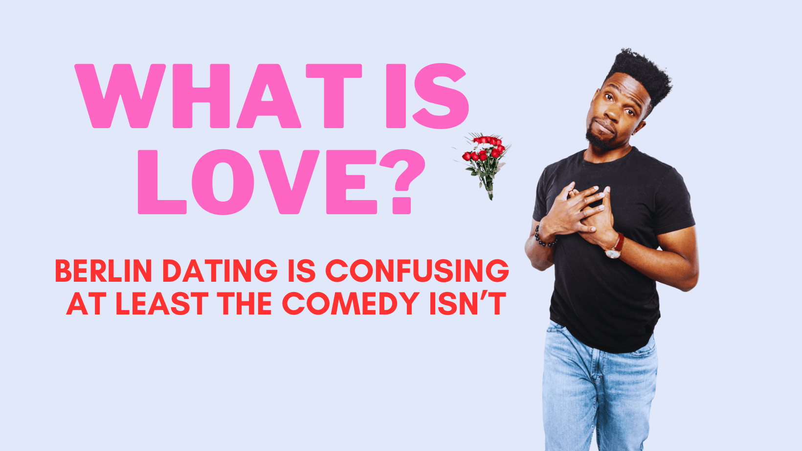 What is Love? | English Stand Up Comedy (Berlin)