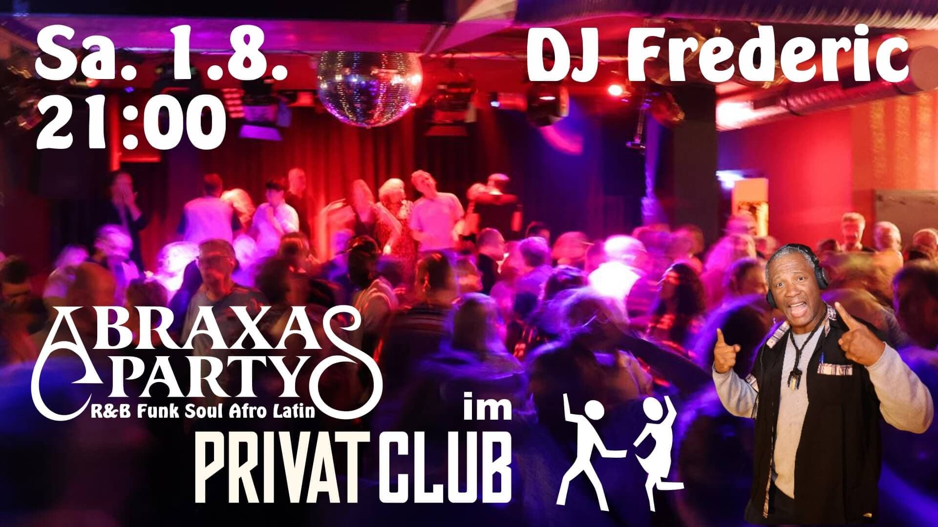 Abraxas Party mit DJ Frederic